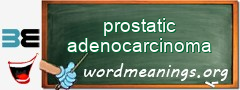 WordMeaning blackboard for prostatic adenocarcinoma
